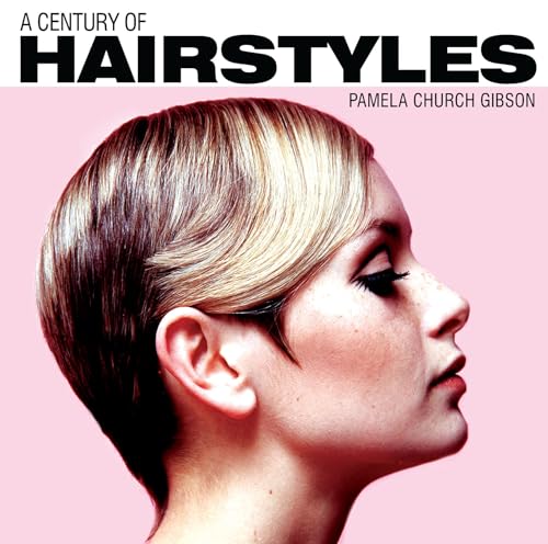 A Century of Hairstyles