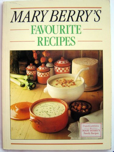 Mary Berry's Favourite Recipes (Family Recipes)