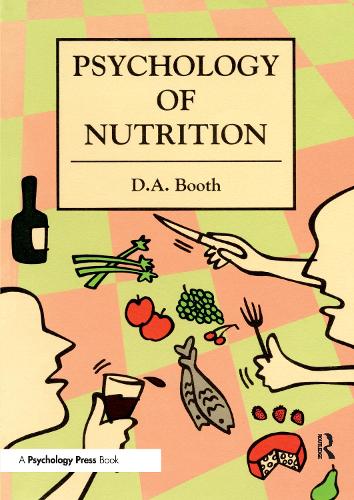 The Psychology of Nutrition