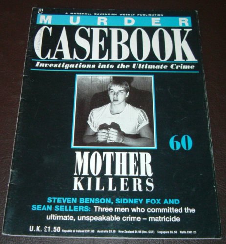MURDER CASEBOOK 60 - Mother Killers