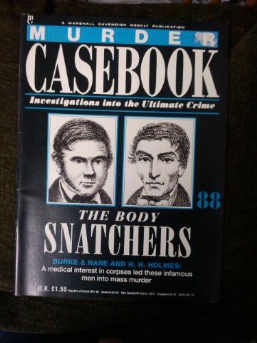 MURDER CASEBOOK 88 - The Body Snatchers