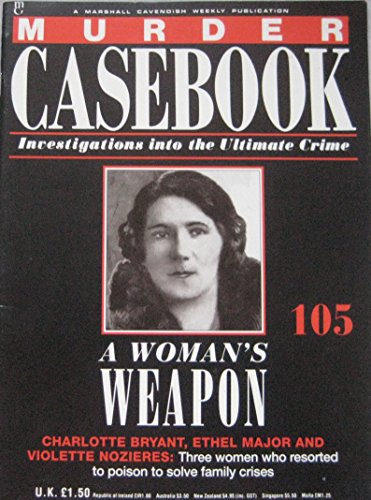 A Woman's Weapon: Charlotte Bryant, Ethel Major, Violette Nozieres