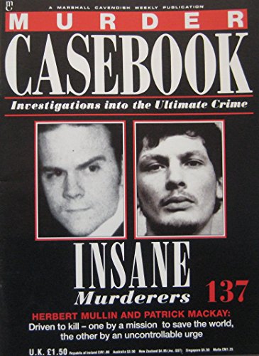Insane Murderers: Herbert Mullin and Patrick Mackay