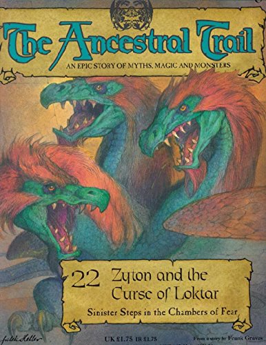 The Ancestral Trail - 22 Zyton and the Curse of Loktar (Sinister Steps in the Chamber of Fear)