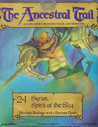 The Ancestral Trail - 24 Syrus, Spirit of the Sky