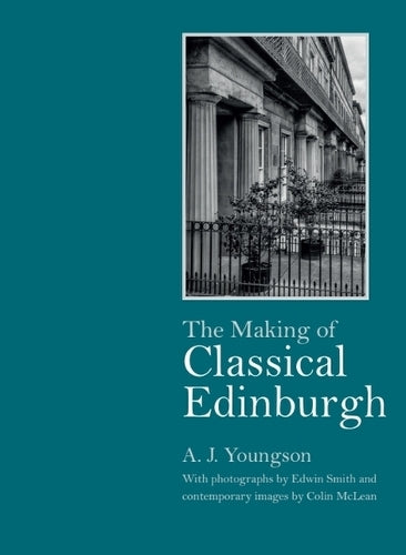 The Making of Classical Edinburgh