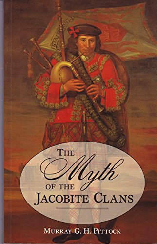 The Myth of the Jacobite Clans