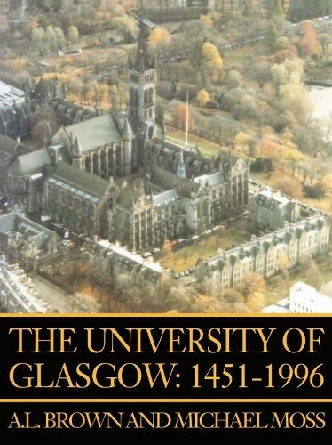 The University of Glasgow, 1451-1996