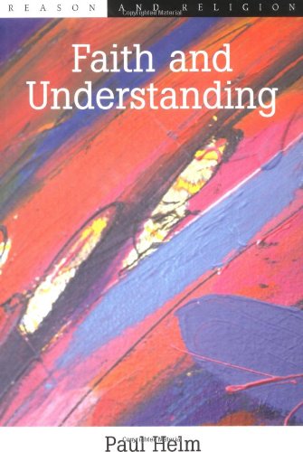 Faith and Understanding