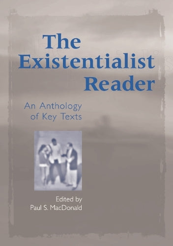 The Existentialist Reader