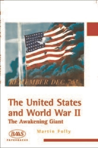 The United States and World War II