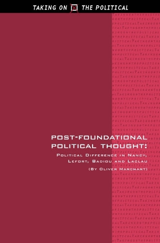 Post-foundational Political Thought