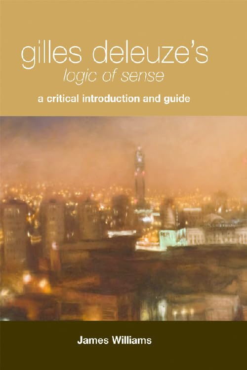 Gilles Deleuze's Logic of Sense