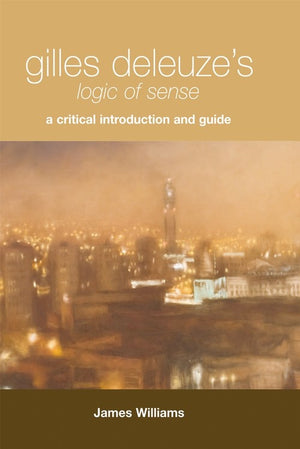 Gilles Deleuze's Logic of Sense