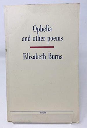 Ophelia and Other Poems