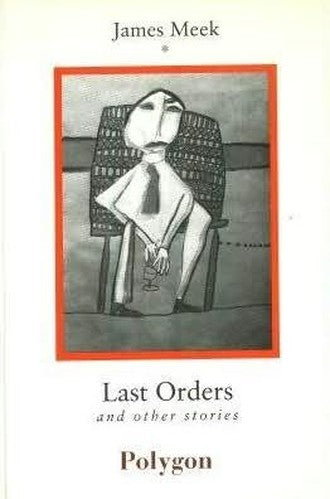 Last Orders and Other Stories