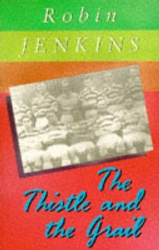 The Thistle and the Grail