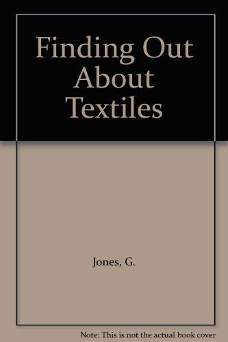 Finding Out About Textiles