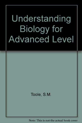 Understanding Biology for Advanced Level