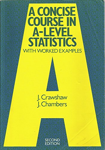A Concise Course in Advanced Level Statistics