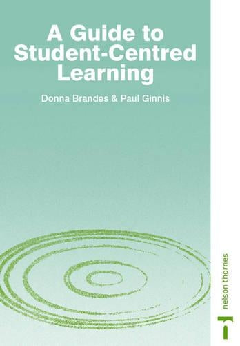 A Guide to Student-Centred Learning