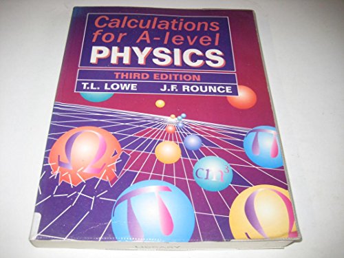 Calculations for A-level Physics