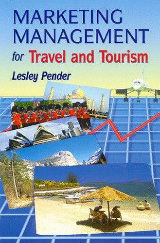 Marketing Management for Travel and Tourism