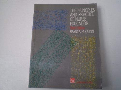 The Principles and Practice of Nurse Education