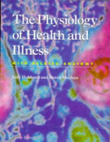The Physiology of Health and Illness