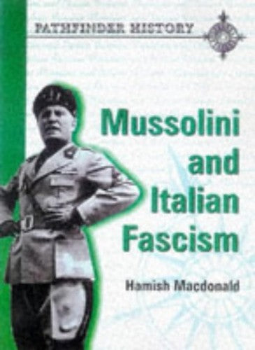 Mussolini and Italian Fascism