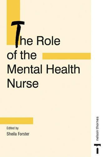 The Role of the Mental Health Nurse