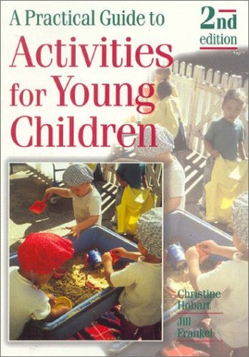 A Practical Guide to Activities for Young Children