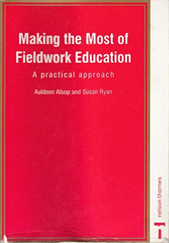 Making the Most of Fieldwork Education