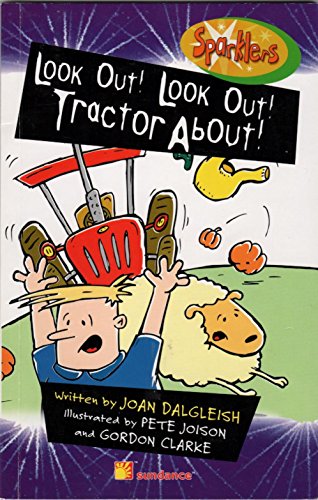 Sparklers Level 2 - Look Out! Look Out! Tractor About!