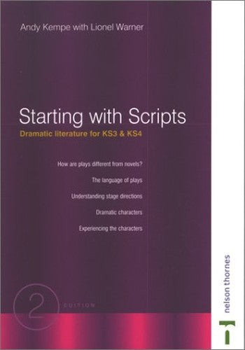 Starting with Scripts - Dramatic Literature for Key Stages 3 & 4
