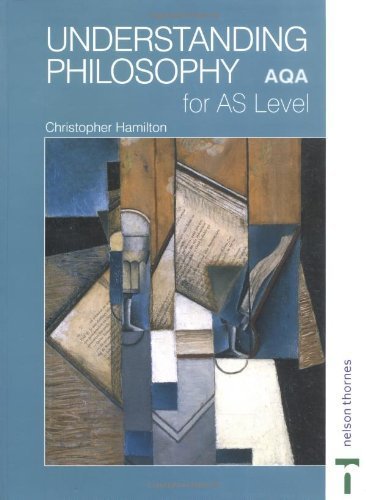 Understanding Philosophy for AS Level