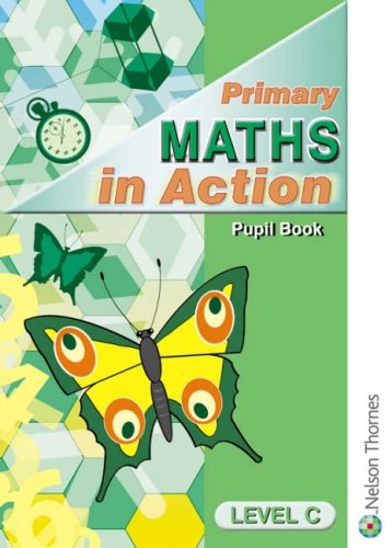 Primary Maths in Action Pupil Book Level C