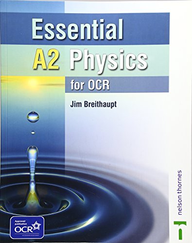 Essential A2 Physics for OCR Student Book