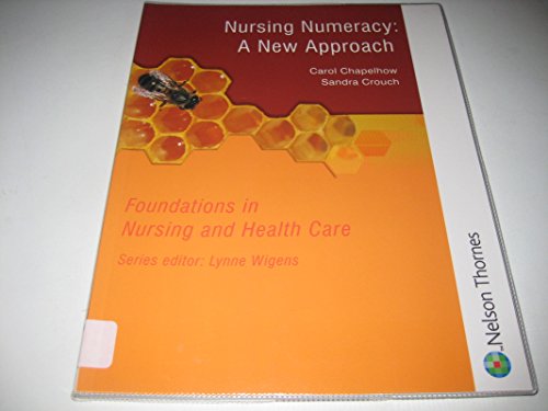 Foundations in Nursing and Health Care Nursing Numeracy