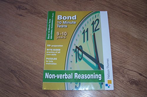 Bond 10 Minute Tests Non-Verbal Reasoning 9-10 Years