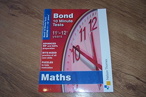 Bond 10 Minute Tests Maths 11-12 Years