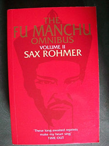 The Fu-Manchu Omnibus 