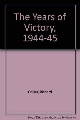 The Years of Victory, 1944-45