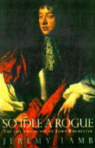 So Idle a Rogue