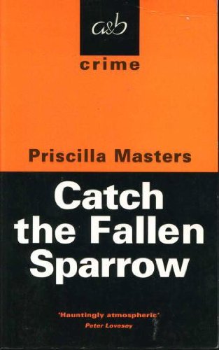Catch the Fallen Sparrow