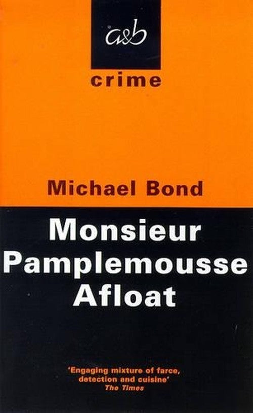 Monsieur Pamplemousse Afloat