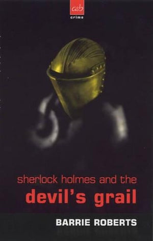 Sherlock Holmes and the Devil's Grail