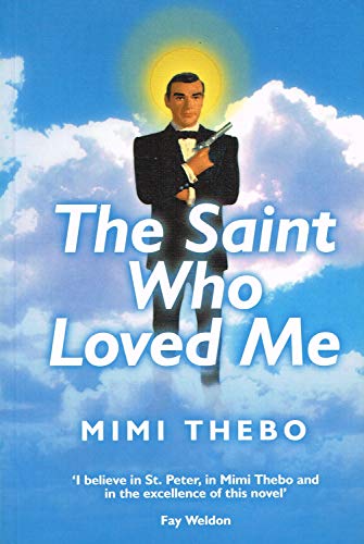 The Saint Who Loved Me