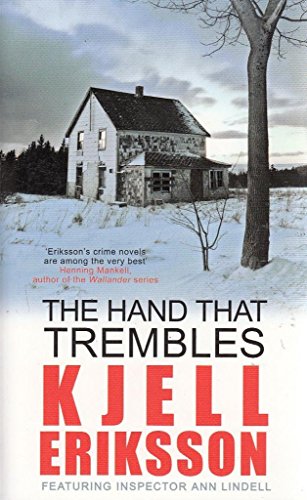 KJELL ERIKSSON THE HAND THAT TREMBLES