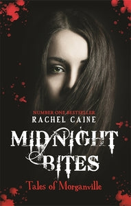 Midnight Bites - Tales of Morganville 